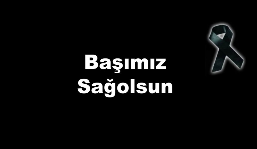 Başımız Sağolsun