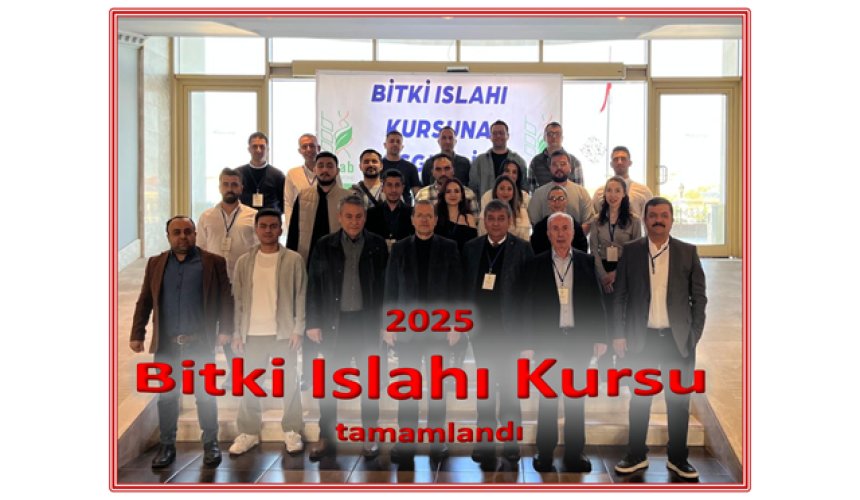 2025 yılı Bitki Ilsahı Kursu Teorik eğitimleri