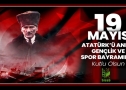 19 Mayıs Atatürk'ü Anma Gençlik ve Spor Bayramımız kutlu olsun.