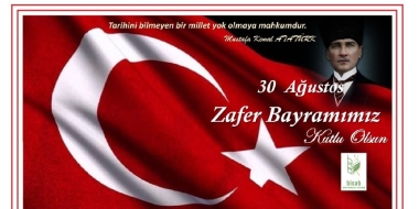 30 Ağustos Zafer Bayramı Kutlu Olsun