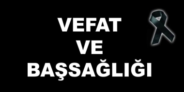 Vefat ve Başsağlığı