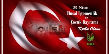 23 Nisan Ulusal Egemenlik ve Çocuk Bayramı Kutlu Olsun
