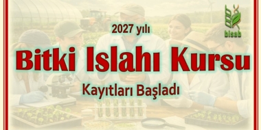 2027 yılı Bitki Islahı Kursu Kayıtları Başladı.